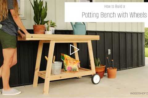 DIY Potting Bench with Wheels--A Summertime Scrap Wood Project