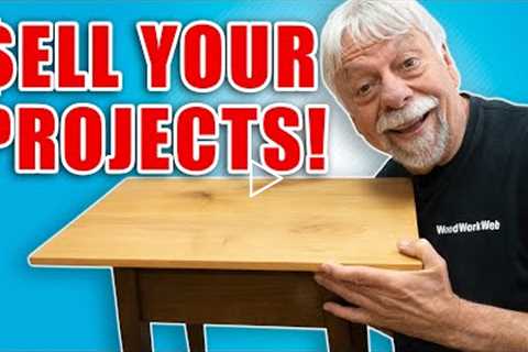 Best Places to Sell Woodworking Projects