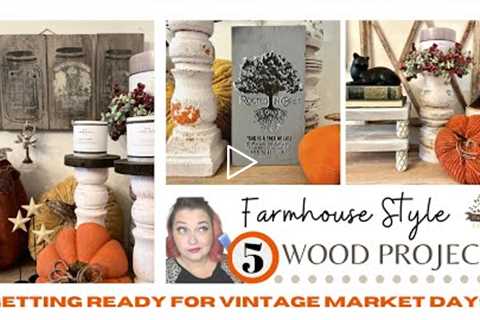 5 Wood Fall Farmhouse DIY Home Decor Projects | Making Products for Vintage Market Days 2022