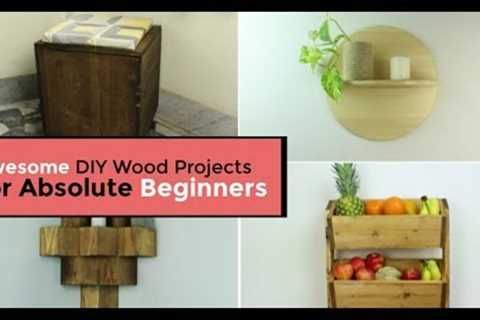 10 Awesome DIY Wood Projects For Absolute Beginners