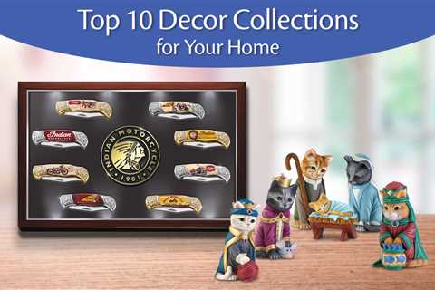 Top 10 Decor Collections for Your Home