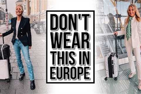 How NOT to Look Like A Tourist While Traveling To Europe This Summer