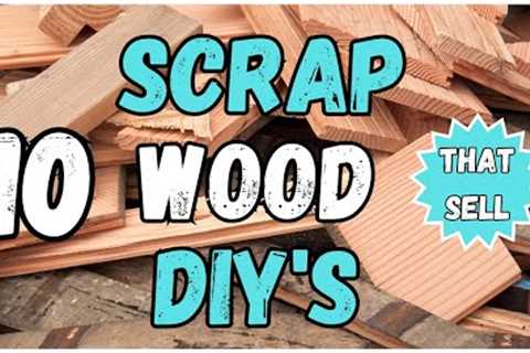 Scrap Wood DIYs/10 Scrap Wood Projects to Sell