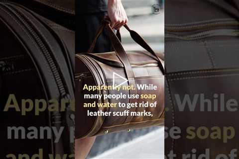 Can you wash leather bags?