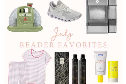 July Reader Favorites!