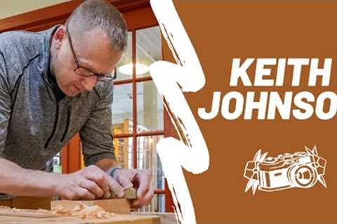 Keith Johnson: Making a Living with Custom Furniture and Woodworking