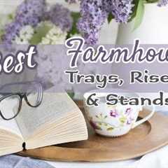 15 BEST FARMHOUSE TRAYS, RISERS, & STANDS~Diy Projects to Inspire you~Wood Tiered Tray Diys