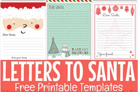 Free Printable Letter to Santa Templates