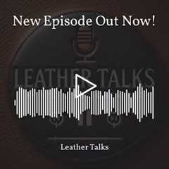 This episode of Leather Talks delves into the fascinating world of cross-grain leather. Learn about