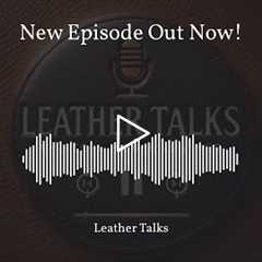 In this episode of Leather Talks, we'll guide you through the world of handmade leather wallets, hel