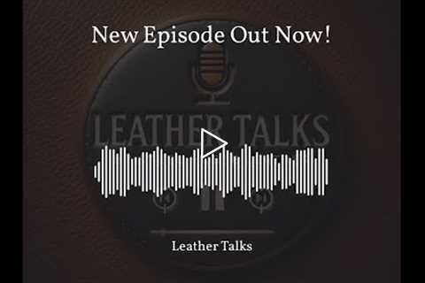 Ever wondered how to choose the right leather goods manufacturer? In this episode, we'll provide val